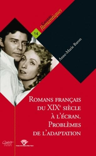 Romans français du XIXe siècle à l'écran : problèmes de l'adaptation