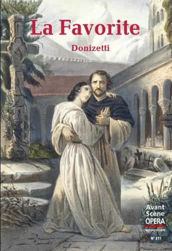 Avant-scène opéra (L'), n° 271. La Favorite
