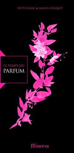 Le temps du parfum