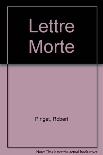 lettre morte, suivi de la manivelle
