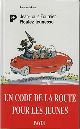 Roulez jeunesse : un code de la route pour les jeunes