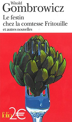 Le festin chez la comtesse Fritouille et autres nouvelles