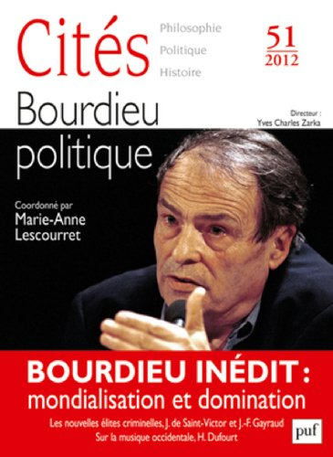 Cités, n° 51. Bourdieu politique