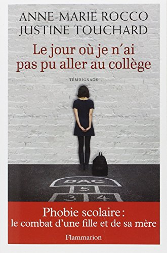 Le jour où je n'ai pas pu aller au collège