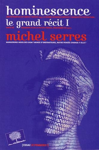 Le grand récit. Vol. 1. Hominescence