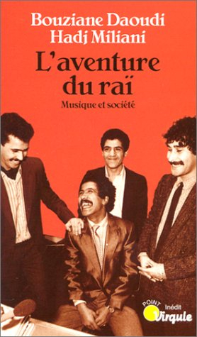 L'aventure du raï : musique et société