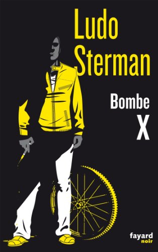 Bombe X : une enquête de Julian Milner