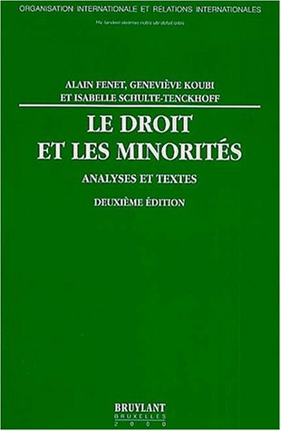 Le droit et les minorités : analyses et textes