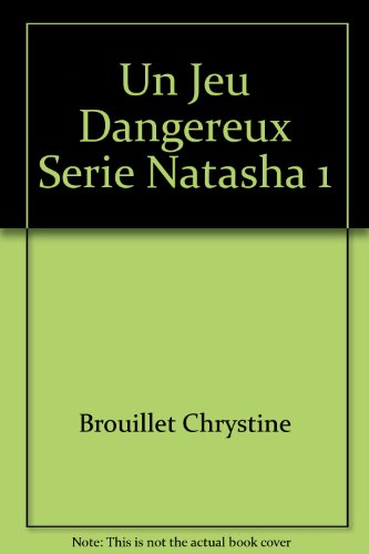 Un jeu dangereux
