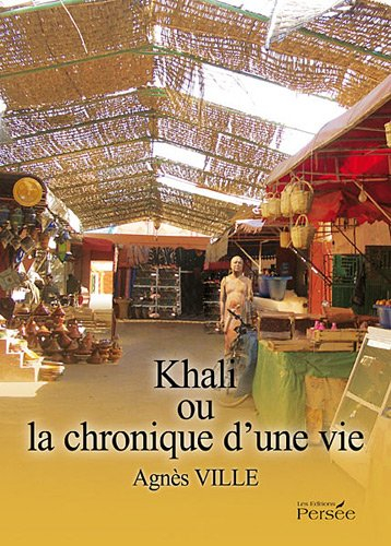 Khali ou la chronique d'une vie