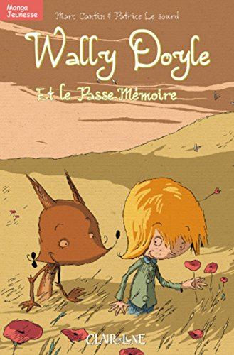 Wally Doyle et le Passe-Mémoire : manga jeunesse