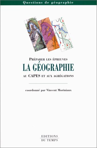La géographie : au CAPES et aux agrégations