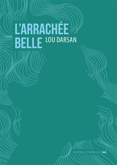 L'arrachée belle