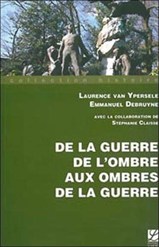 De la guerre de l'ombre aux ombres de la guerre : l'espionnage en Belgique durant la guerre 1914-191