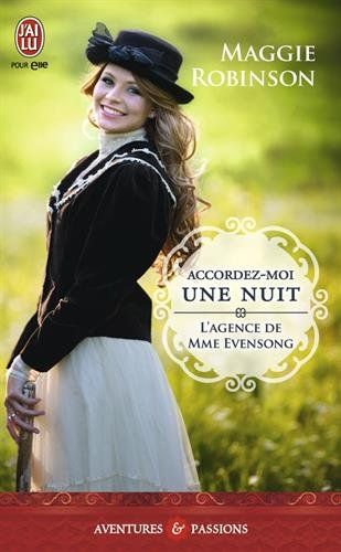 L'agence de Mme Evensong. Vol. 2. Accordez-moi une nuit