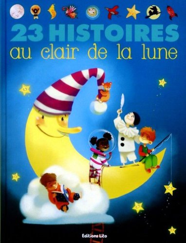 23 histoires au clair de la lune