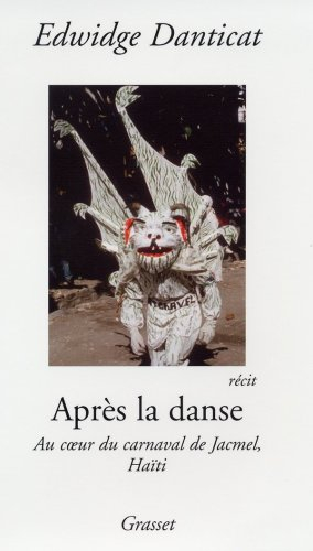 Après la danse : au coeur du carnaval de Jacmel, Haïti