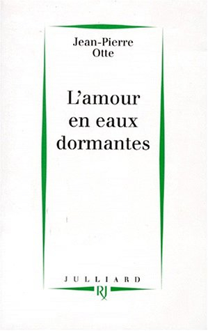 L'amour en eaux dormantes