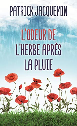 L'odeur de l'herbe après la pluie