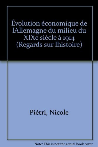Evolution économique de l'Allemagne du milieu du 19e siècle à 1914