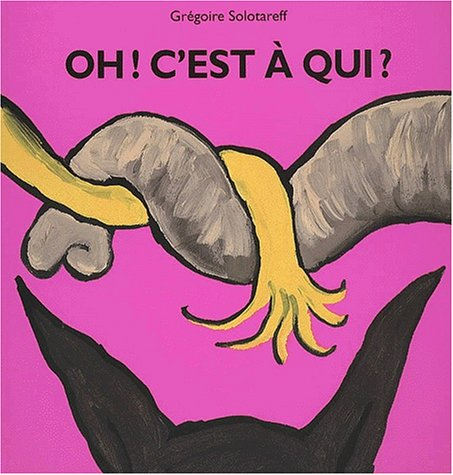 Oh ! C'est à qui ?