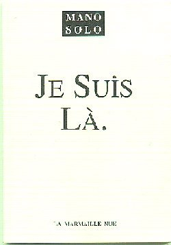 je suis là