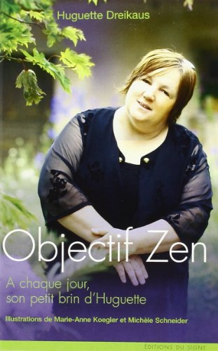 Objectif zen : à chaque jour son petit brin d'Huguette