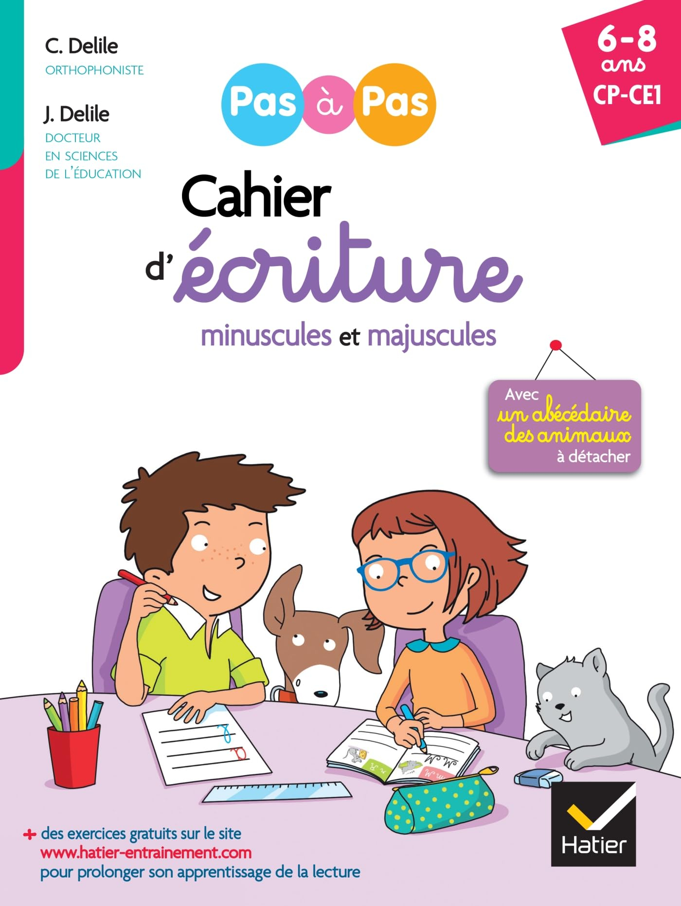Cahier d'écriture minuscules et majuscules : CP, CE1, 6-8 ans