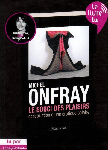 Le souci des plaisirs