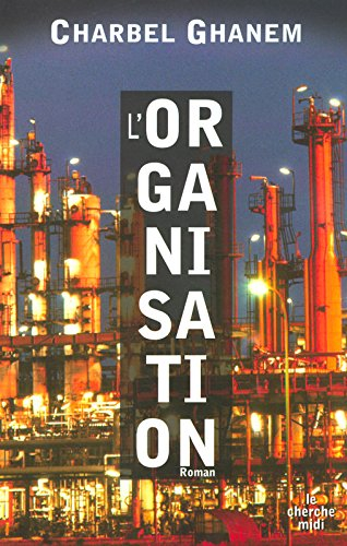 L'organisation