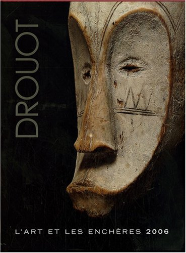 drouot 2006 : l'art et les enchères