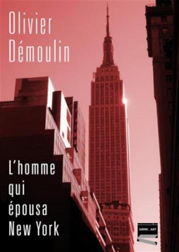 L'homme qui épousa New York