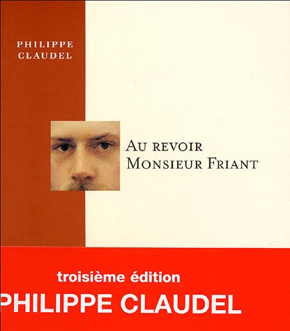 Au revoir monsieur Friant
