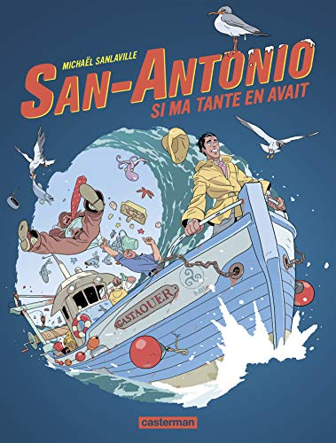 San Antonio. Si ma tante en avait