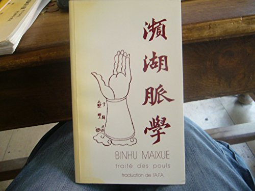Binhu maixue : traité des pouls