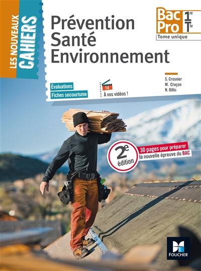 Prévention, santé, environnement, 1re, terminale bac pro : évaluations, fiches secourisme
