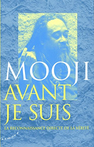 Avant je suis : la reconnaissance directe de la vérité