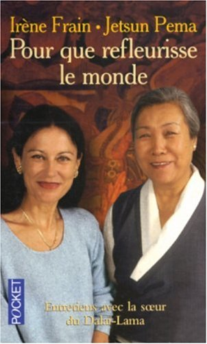 Pour que refleurisse le monde