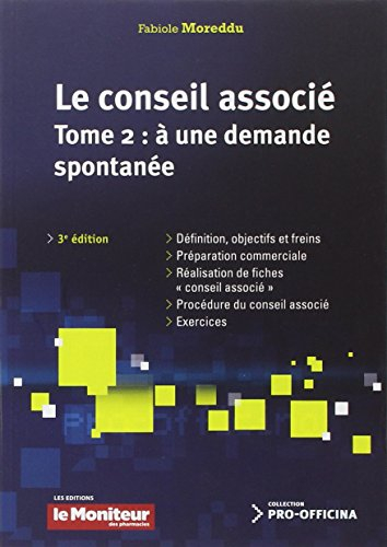 Le conseil associé. Vol. 2. A une demande spontanée