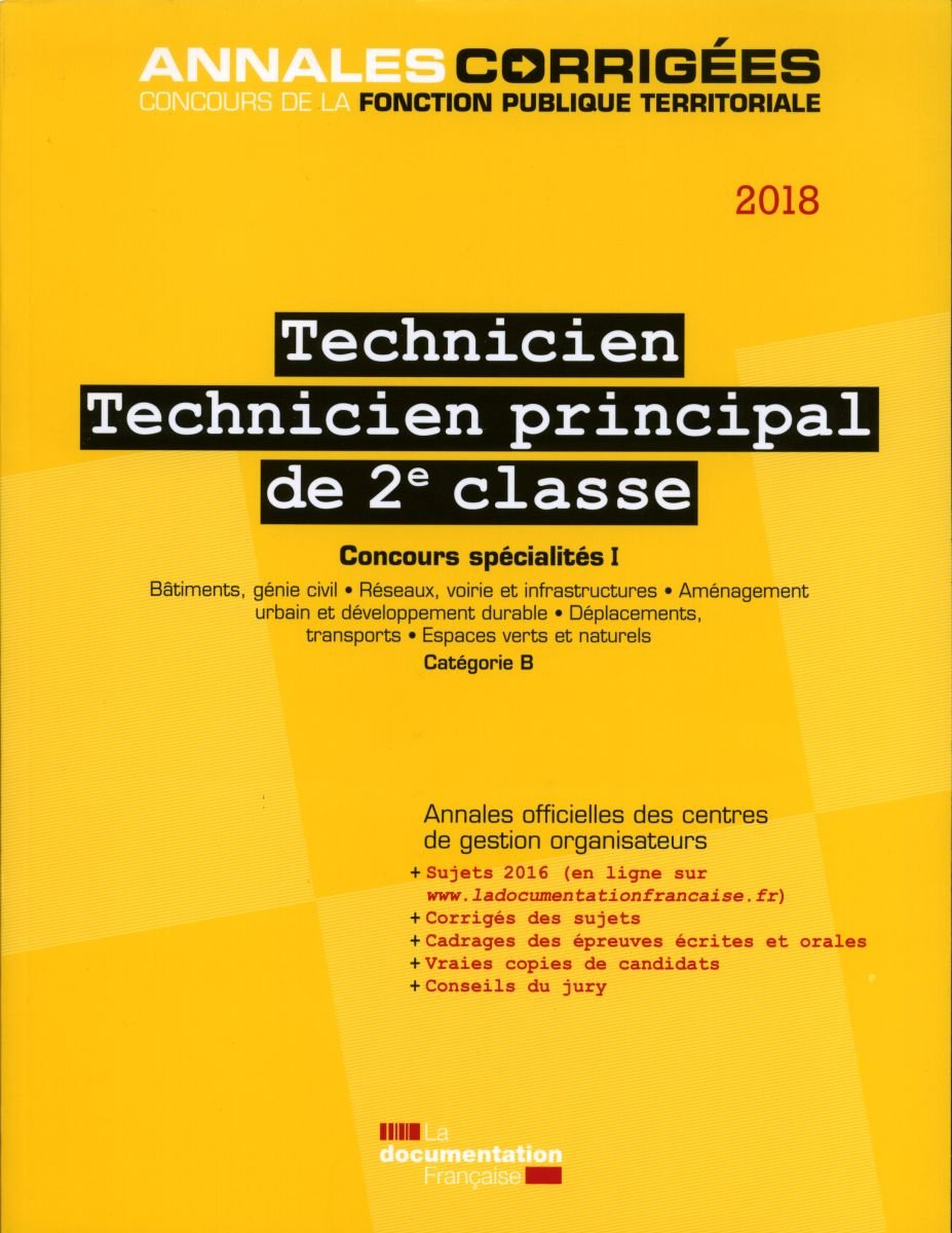 Technicien territorial principal de 2e classe 2018. Concours spécialités 1 : bâtiments, génie civil,