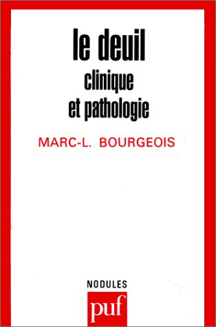 Le deuil : clinique et pathologie
