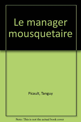 Le Manager mousquetaire