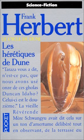Le cycle de Dune. Vol. 6. Les hérétiques de Dune