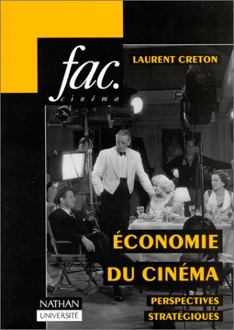 l'économie du cinéma : perspectives stratégiques