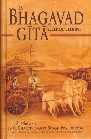 La Bhagavad Gîtâ telle qu'elle est