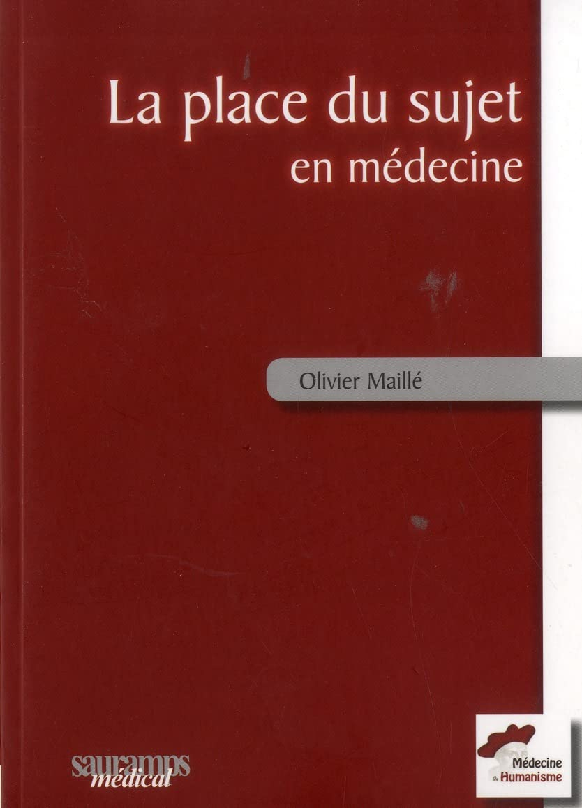 La place du sujet en médecine : des soins palliatifs à la médecine générale