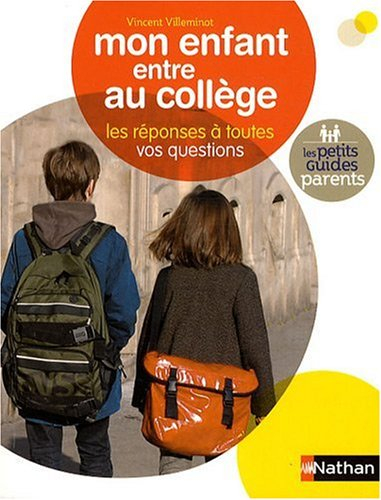 Mon enfant entre au collège : les réponses à toutes vos questions