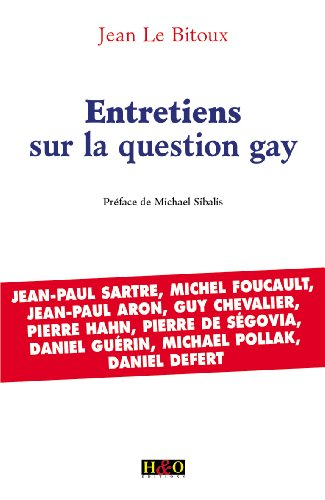 Entretiens sur la question gay