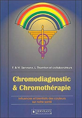 Chromodiagnostic et chromothérapie : Influences et bienfaits des couleurs sur notre santé