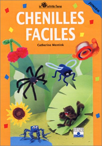 Chenilles faciles